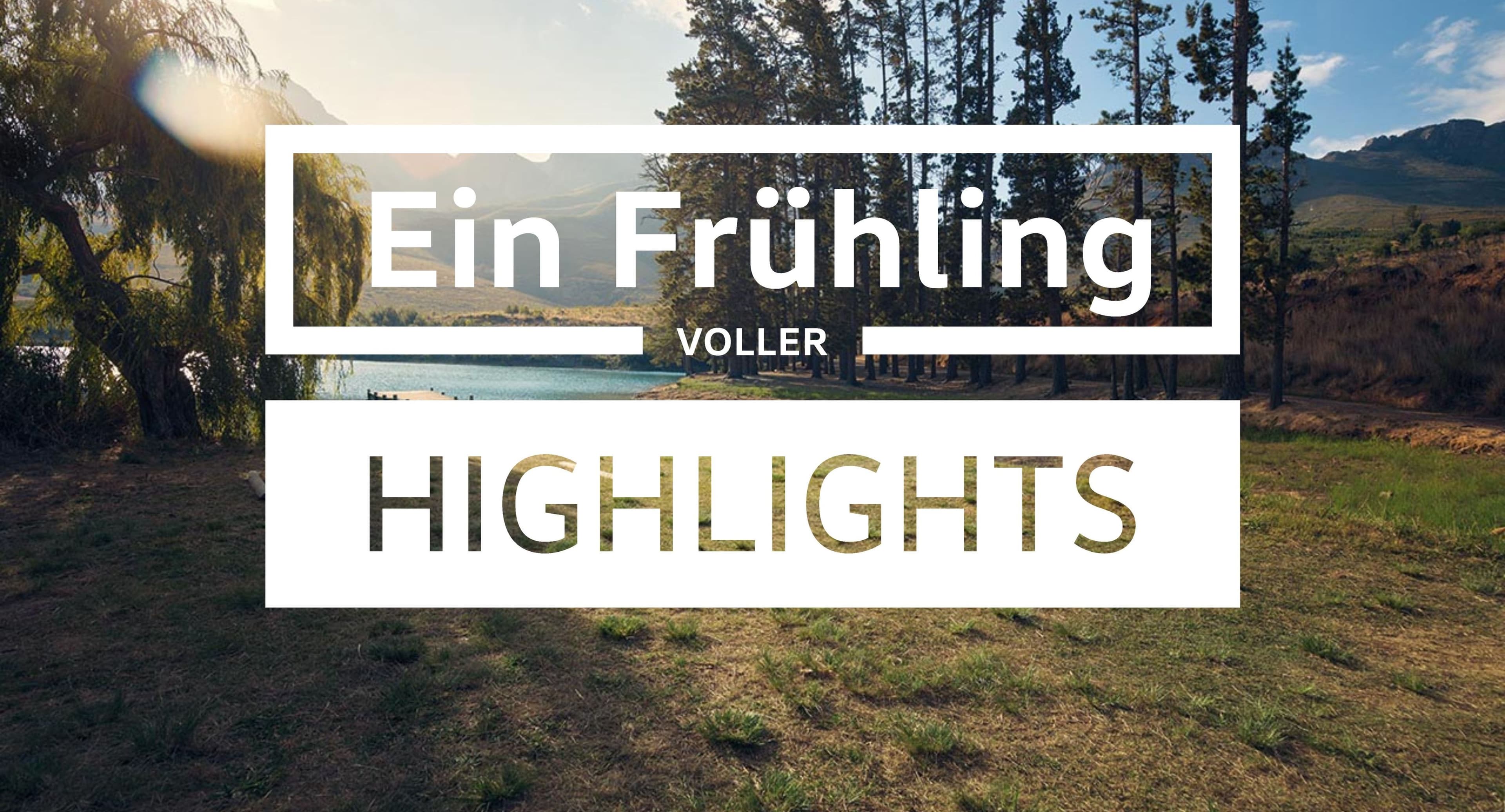 Frühling voller Highlights.jpg